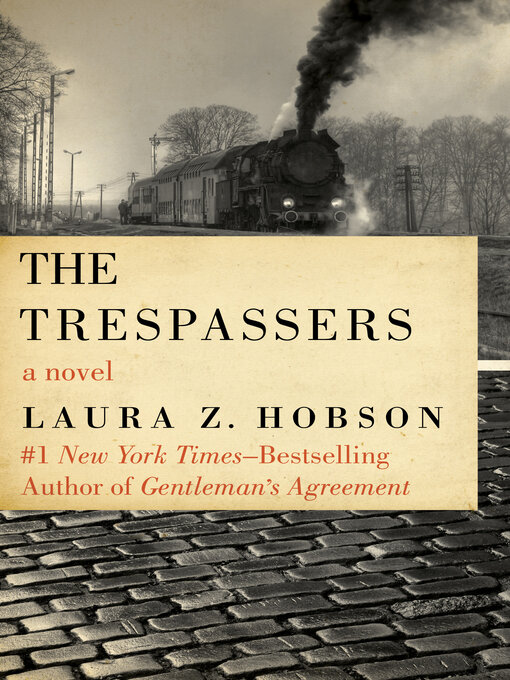 Title details for The Trespassers by Laura Z. Hobson - Available